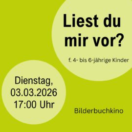 03.03.2026 Liest du mir vor? 03.03.2026 Liest du mir vor?