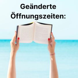 Öffnungszeiten Sommerferien
